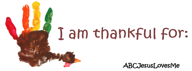 I am Thankful for...